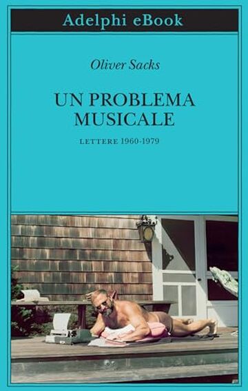 Un problema musicale: Lettere 1960-1979 Un problema musicale: Lettere 1960-1979